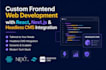 custom frontend web development with react nextjs and headless cms integration