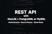 build a scalable rest API with nestjs and postgresql mysql