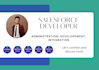 be your salesforce developer or salesforce admin