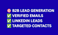 do b2b lead generation, linkedin lead generation and build a prospect email list