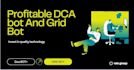 develop profitable dca trading bot and grid bot, dca bot, grid trading bot