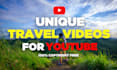 create travel videos for youtube channel