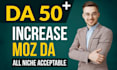 increase moz da, increase da, increase domain authority, increase da pa