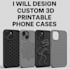 create 3d printable customized phone cases