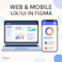 design web and mobile UX in figma