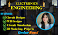 electrical and electronics engineering circuit design and pcb design tasks