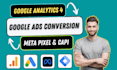 google ads conversion tracking, analytics 4, facebook pixel conversion API setup