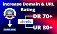 increase ahrefs domain rating DR 70 plus