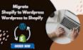 migrate wordpress to shopify and shopify to wordpress