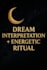 dream interpretation and energetic ritual