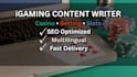 write igaming SEO content for websites blogs and affiliate