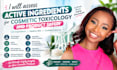 assess active ingredients for cosmetic toxicology and product safety