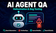 test your ai agent or chatbot for hallucinations, prompt injection and bugs