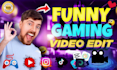 do gaming video editing for youtube and twitch stream