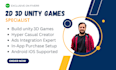 develop 2d 3d casual and shooting games for android, ios and desktop devices