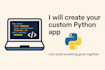 create your custom python application