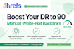 increase ahrefs DR 90 with high authority backlinks