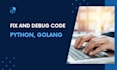 fix, debug and code in python golang c sharp