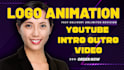 create a logo animation or youtube intro outro video