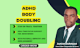 boost focus with calm adhd body doubling