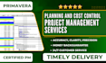 do construction management, planning on primavera or ms project