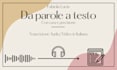 la tua voce diventa testo