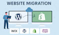 move migrate wordpress wix woocommerce  weebly to shopify website migration