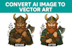 fix ai image flaws and convert ai image into vector art