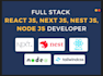 your next js, react js, node js, and mern stack developer