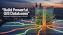 design and build a custom spatial database for your gis data