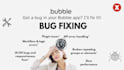debug, fix bugs, and optimize your bubble io app