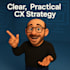create your customer experience strategy and action plan