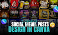 create amazing social media posts , canva templates for your brand