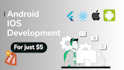 develop ios app, android mobile app development, react native app developer