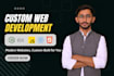 do web development, custom website development, build website full stack