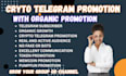 grow crypto telegram promotion, crypto telegram marketing, telegram subscribers