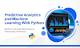 do machine learning and predictive analytics models using python