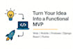 convert your idea into mvp using react, firebase and django