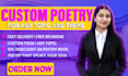 write custom poetry for any topic or occasion in 12 hours