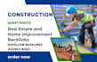 publish construction guest post real estate backlinks home improvement blog