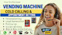 do cold calling vending machine placement vending machine locator telemarketing