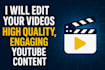 edit your videos into high quality, engaging youtube content