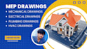 draw mep drawings, mechanical, electrical and plumbing