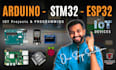 arduino esp32 stm32 iot projects and programming