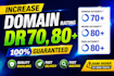 increase ahrefs DR 80 plus in 7 days