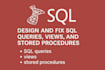 create and fix sql queries, views, and stored procedures