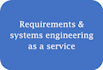 provide systems and requirements engineering as a service