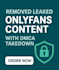 remove leaked onlyfans content and protect your online privacy