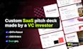 create a custom saas pitch deck that is investor ready
