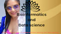 do machine learning, bioinformatics and data science